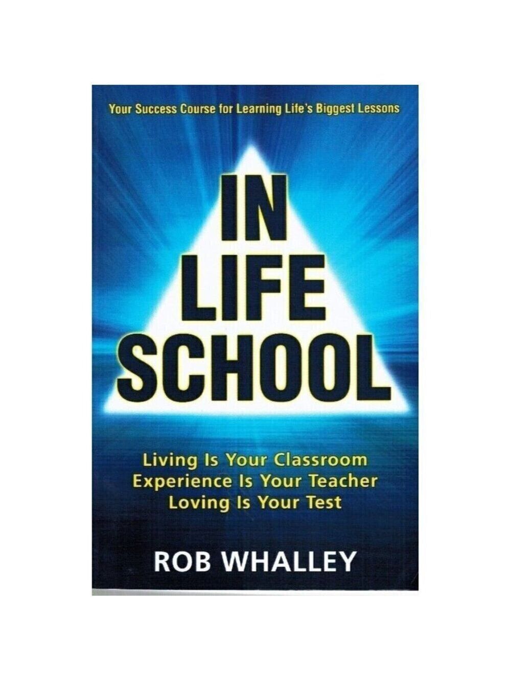 In Life School Rob Whalley 2014 Softcover Signed